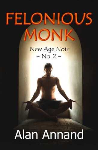Felonious Monk Alan Annand
