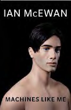 Machines Like Me And People Like You First Ian Mcewan