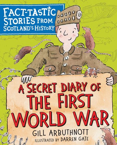 A Secret Diary Of The First World War Gill Arbuthnott