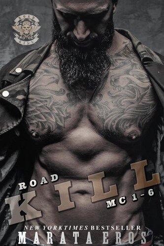 Road Kill Mc Series Book Bundle 16 Alpha Biker Mc Motorcycle Club Suspenseful Romance Thriller Marata Eros