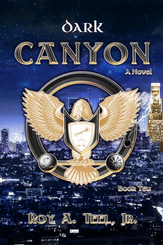 Dark Canyon Roy A Teel Jr