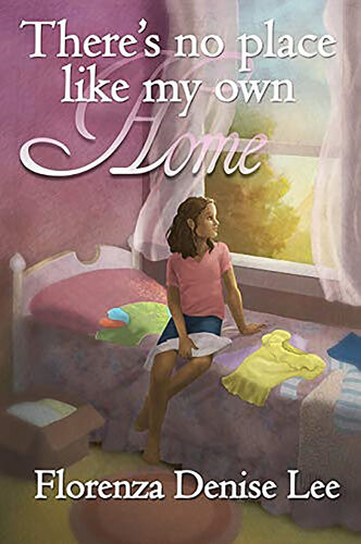 Theres No Place Like My Own Home Florenza D Lee