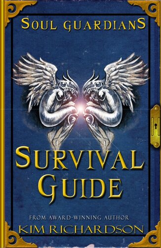 Soul Guardians Survival Guide Kim Richardson