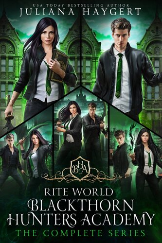 Blackthorn Hunters Academy The Complete Series Juliana Haygert