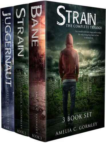 Strain The Complete Trilogy Amelia C Gormley