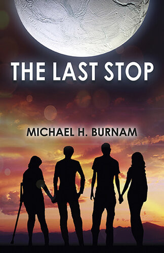 The Last Stop Michael H Burnam