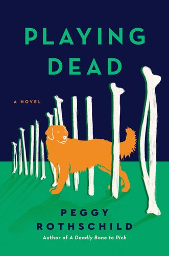 Playing Dead Peggy Rothschild