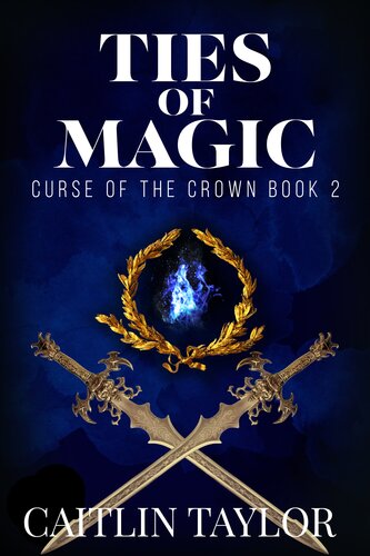 Ties Of Magic Caitlin Taylor