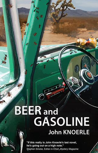 Beer And Gasoline John Knoerle