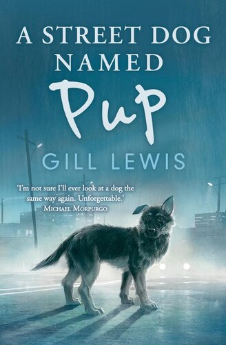 A Street Dog Named Pup Gill Lewis