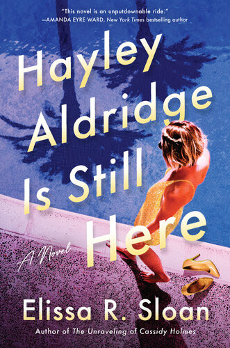 Hayley Aldridge Is Still Here Elissa R Sloan