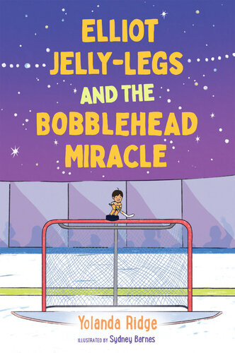 Elliot Jellylegs And The Bobblehead Miracle Yolanda Ridge