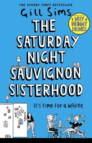 The Saturday Night Sauvignon Sisterhood Gill Sims