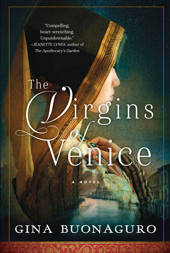 The Virgins Of Venice Gina Buonaguro