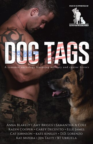 Dog Tags Kate Kinsley Kat Mizera Elle James Amy Briggs Dd Lorenzo Cat Johnson Bt Urruela Jen Talty Anna Blakely Kalyn Cooper Samantha A Cole Carey Decevito