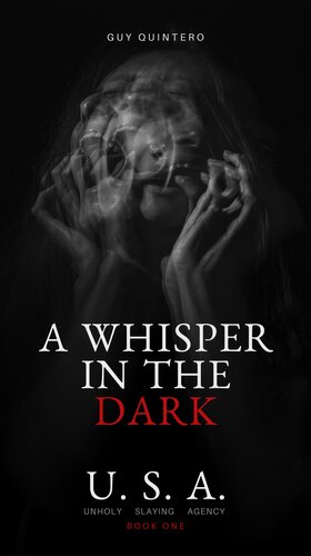 A Whisper In The Dark Guy Quintero