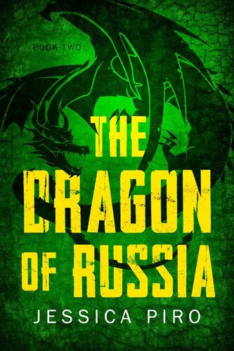 The Dragon Of Russia Jessica Piro