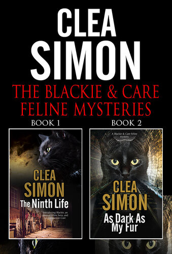 The Blackie Care Feline Mysteries Omnibus Clea Simon