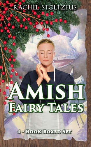 Amish Fairy Tales 4book Boxed Set Bundle Amish Fairy Tales A Lancaster County Christmas Series 5 Rachel Stoltzfus