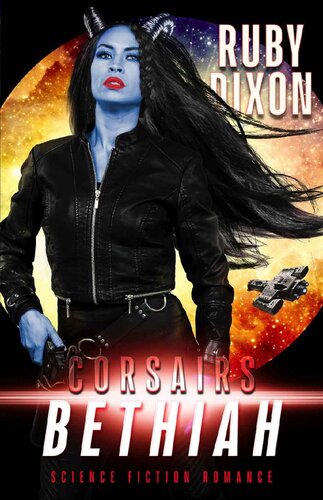 Corsairs Bethiah Corsair Brothers Book 5 Ruby Dixon