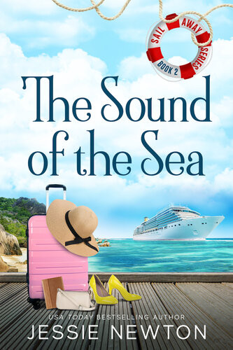 The Sound Of The Sea A Five Island Cove Novel Jessie Newton