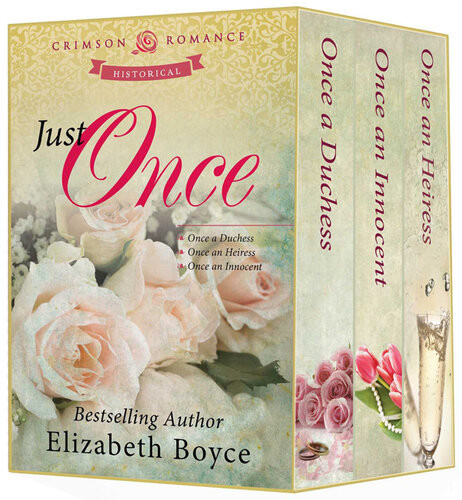 Just Once Three Complete Historical Romances Elizabeth Boyce
