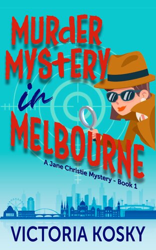 Murder Mystery In Melbourne Victoria Kosky
