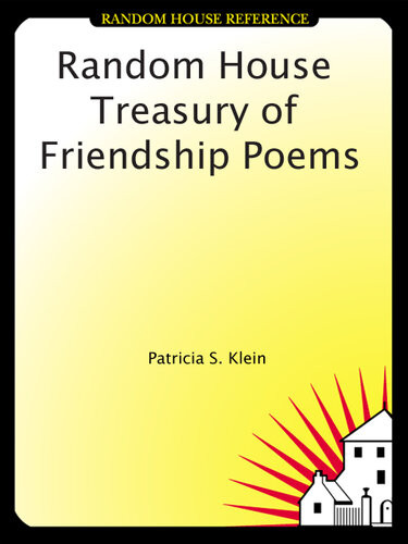 Random House Treasury Of Friendship Poems Patricia S Klein