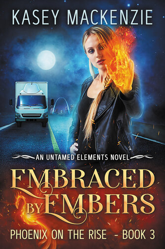 Embraced By Embers Kasey Mackenzie