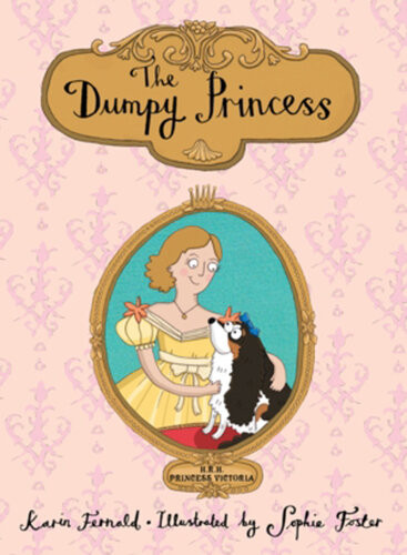 The Dumpy Princess Karin Fernald