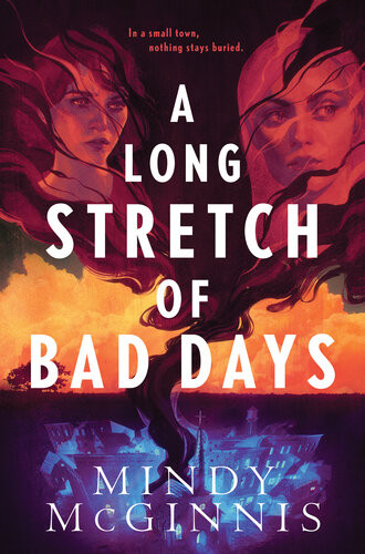A Long Stretch Of Bad Days Mindy Mcginnis