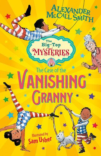 The Case Of The Vanishing Granny Alexander Mccall Smith