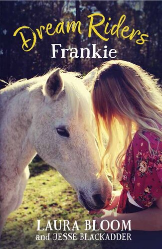Dream Riders Frankie Jesse Blackadder Laura Bloom
