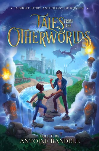Tales From The Otherworlds Antoine Bandele Jessica Cage Zia Knight Krs Mcentire Kish Knight Brittany Hester Loup Gajianis Ryan J Schroeder Francesca Mcmahon Marie Mchenry Ken Kwame
