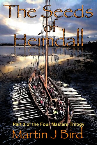The Seeds Of Heimdall Martin J Bird