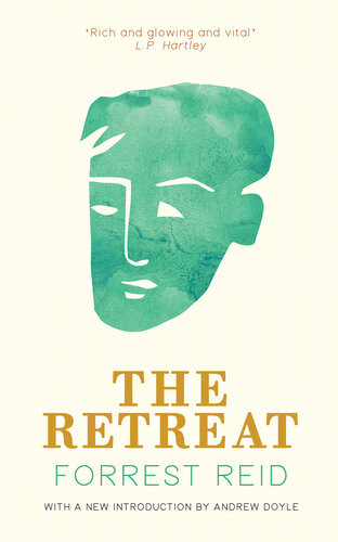 The Retreat Valancourt 20th Century Classics Forrest Reid