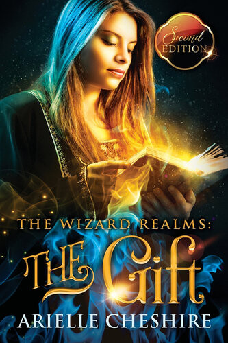 The Gift 2nd Edition Arielle Cheshire
