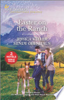 Easter On The Ranch Jessica Keller Mindy Obenhaus