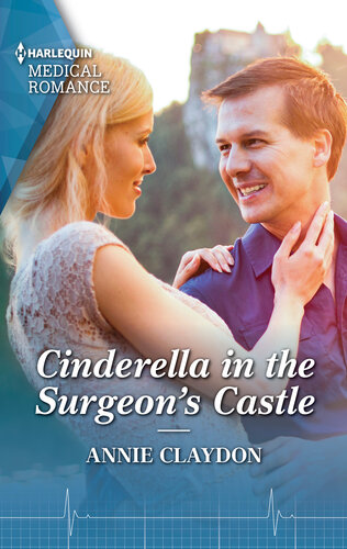 Cinderella In The Surgeons Castle Annie Claydon
