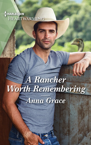 A Rancher Worth Remembering Anna Grace