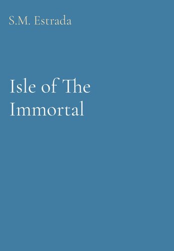 Isle Of The Immortal Sm Estrada