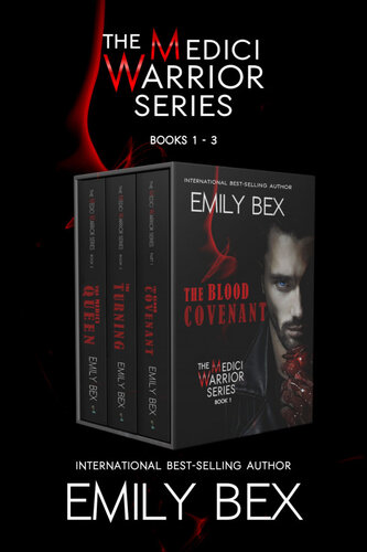 The Medici Warrior Series Books 13 Emily Bex