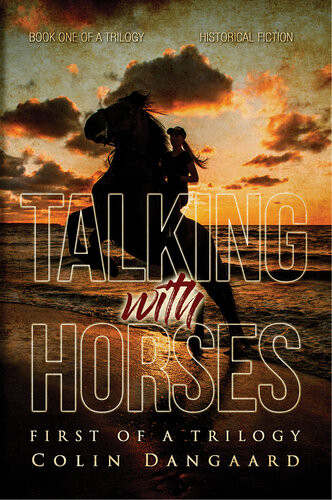 Talking With Horses 1st Edition Colin Dangaard