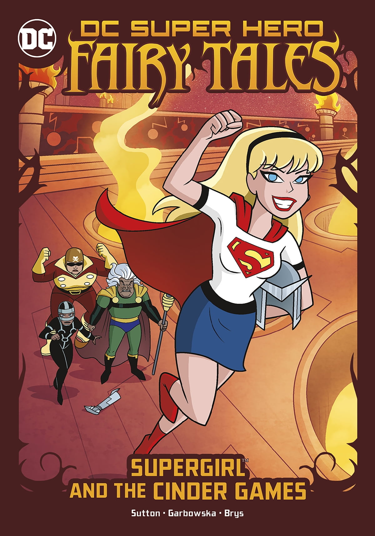 Supergirl And The Cinder Games Laurie S Sutton