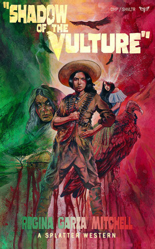 Shadow Of The Vulture Regina Garza Mitchell
