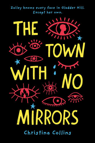 The Town With No Mirrors Christina Collins