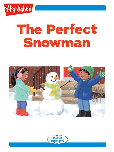 The Perfect Snowman Highlights For Children