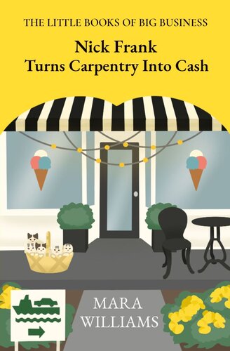 Nick Frank Turns Carpentry Into Cash Mara Williams