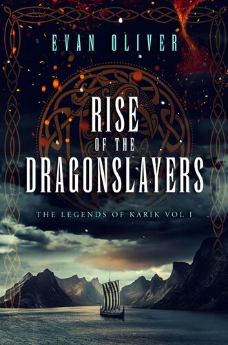 Rise Of The Dragonslayers Evan Oliver