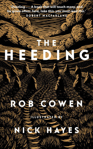 The Heeding Rob Cowen Nick Hayes